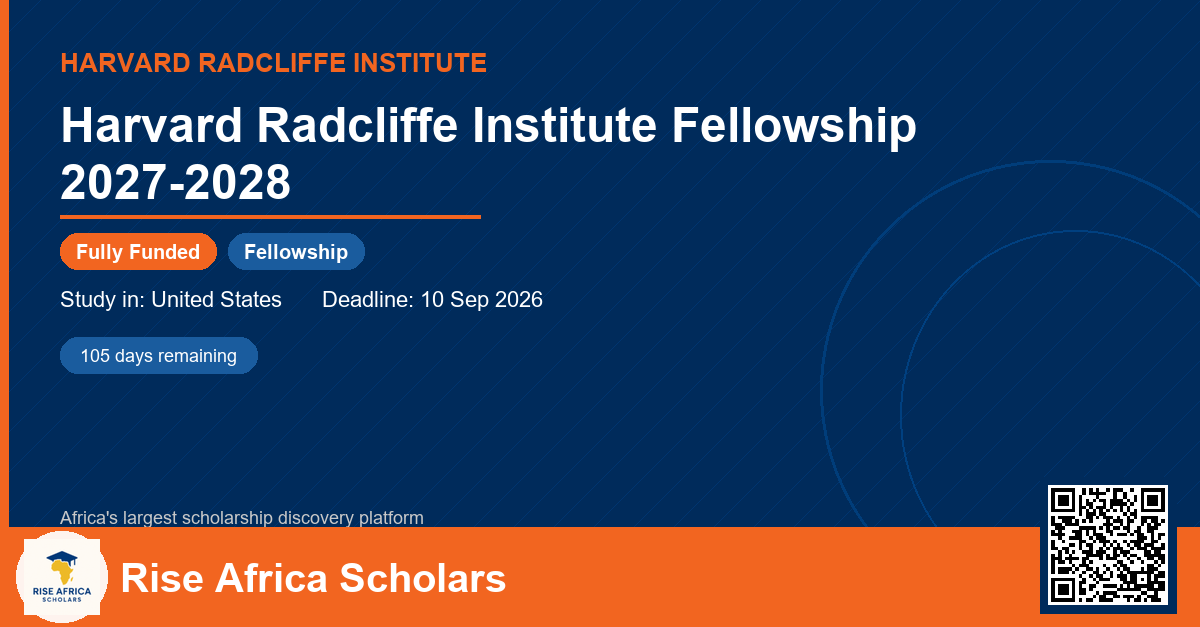 Harvard Radcliffe Institute Fellowship 2027-2028 - Rise Africa Scholars