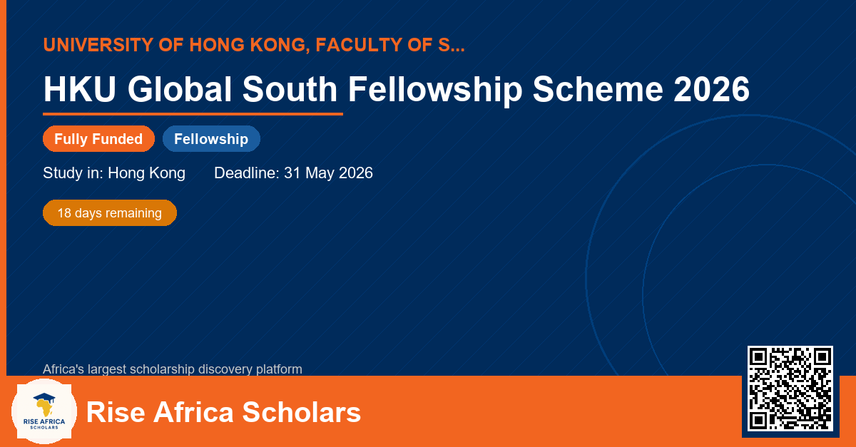 HKU Global South Fellowship Scheme 2026 - Rise Africa Scholars