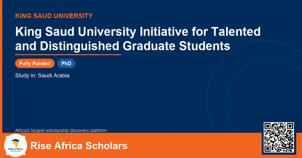 King Saud University Initiative for Talented and Distinguished Graduate ...