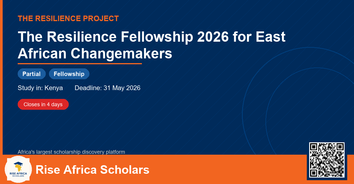 The Resilience Fellowship 2026 for East African changemakers - Rise ...